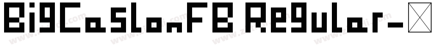 BigCaslonFB Regular字体转换